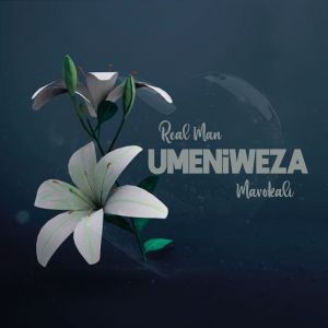 Listen to UMENIWEZA song with lyrics from Real Man