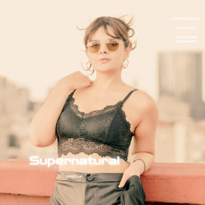 收聽CoverZounds的Supernatural (Sped Up)歌詞歌曲
