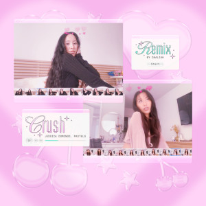 收听Pastels的Crush (House Rework)歌词歌曲