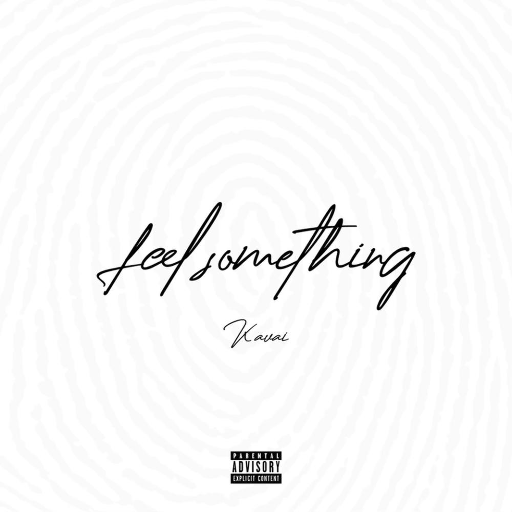 feel something (Explicit)