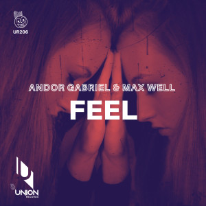 Listen to Feel song with lyrics from Andor Gabriel