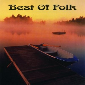 อัลบัม Best of Folk ศิลปิน Various Artists