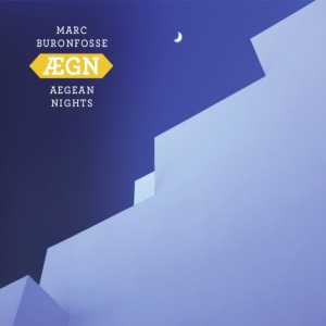 Listen to Naoussa's Night (ÆGN) song with lyrics from Marc Buronfosse