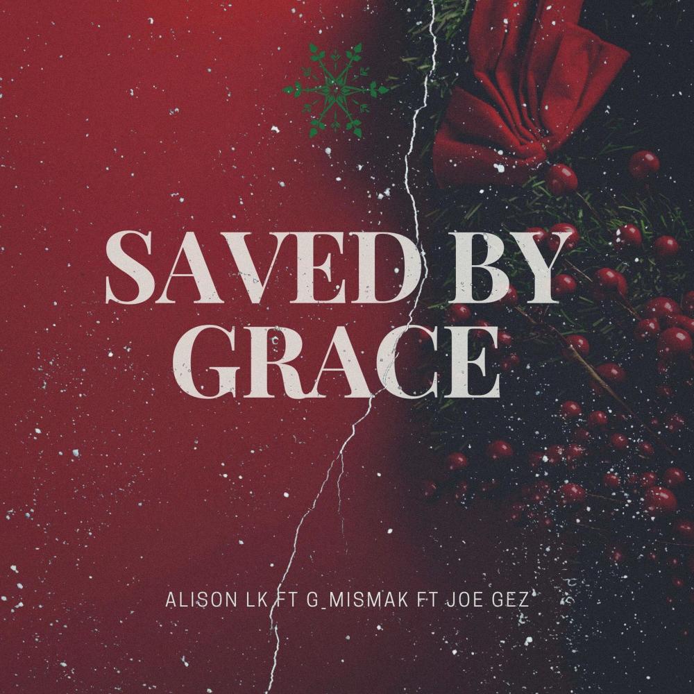 Sauvé par Grace (feat. Allison Lk & Joe Gez)