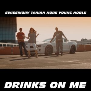 收聽Swissivory的Drinks on Me歌詞歌曲
