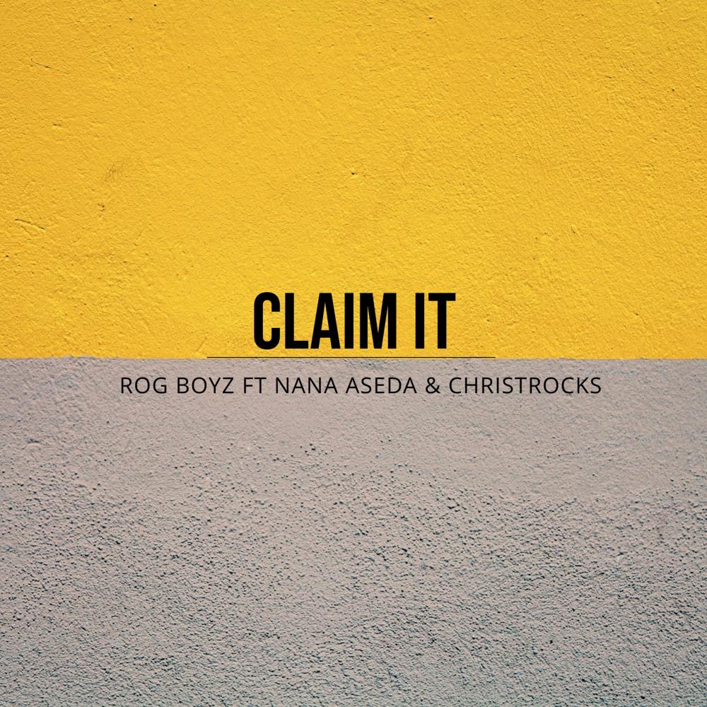 Claim it (feat. Nana Aseda & Christrocks)