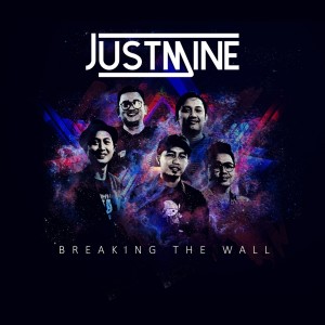 Listen to Breaking the Wall song with lyrics from JustMine