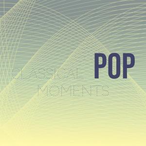 Album Classical Pop Moments oleh Various