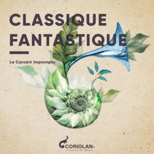 Le Concert Impromptu的專輯Classique fantastique