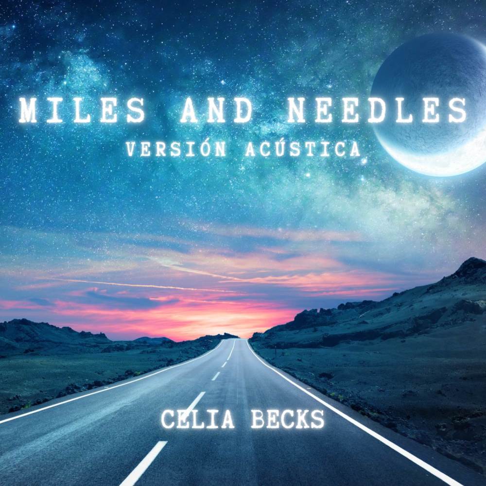 Miles And Needles (Versión Acústica)