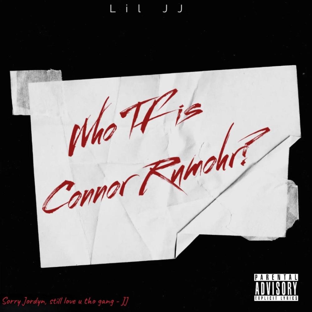 Who TF is Connor Rumohr? (Explicit)