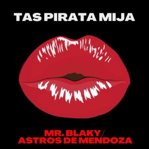 Astros de Mendoza的專輯Tas Pirata Mija (Explicit)