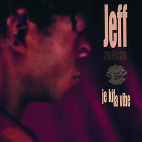 Je Kiffe La Vibe (Album Version)