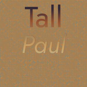 อัลบัม Tall Paul ศิลปิน Silvia Natiello-Spiller