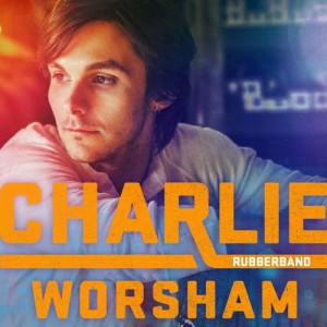 Charlie Worsham的專輯Rubberband
