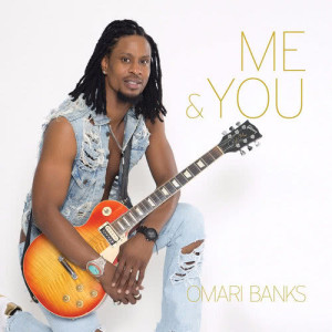 ดาวน์โหลดและฟังเพลง Me & You พร้อมเนื้อเพลงจาก Omari Banks