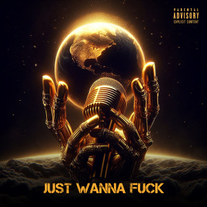 Listen to Just Wanna **** (Explicit) song with lyrics from Suicide