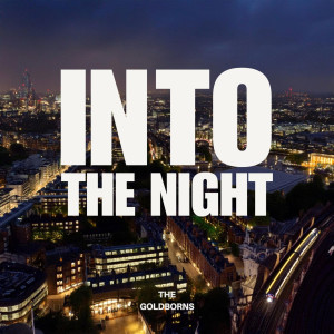The Goldborns的專輯Into the Night