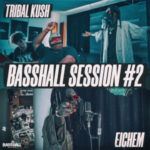 ดาวน์โหลดและฟังเพลง Basshall Session #2 พร้อมเนื้อเพลงจาก Tribal Kush