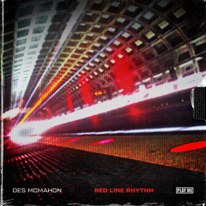 Des McMahon的專輯Red Line Rhythm