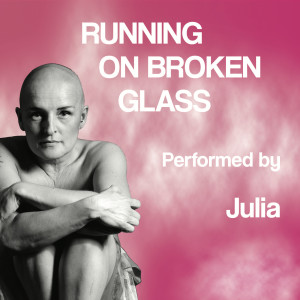 收聽Julia的Running on Broken Glass歌詞歌曲