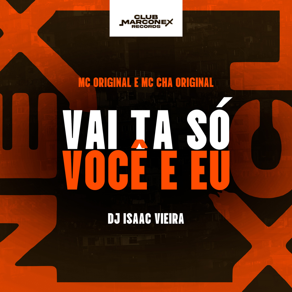 Vai Ta Só Você e Eu (Explicit)