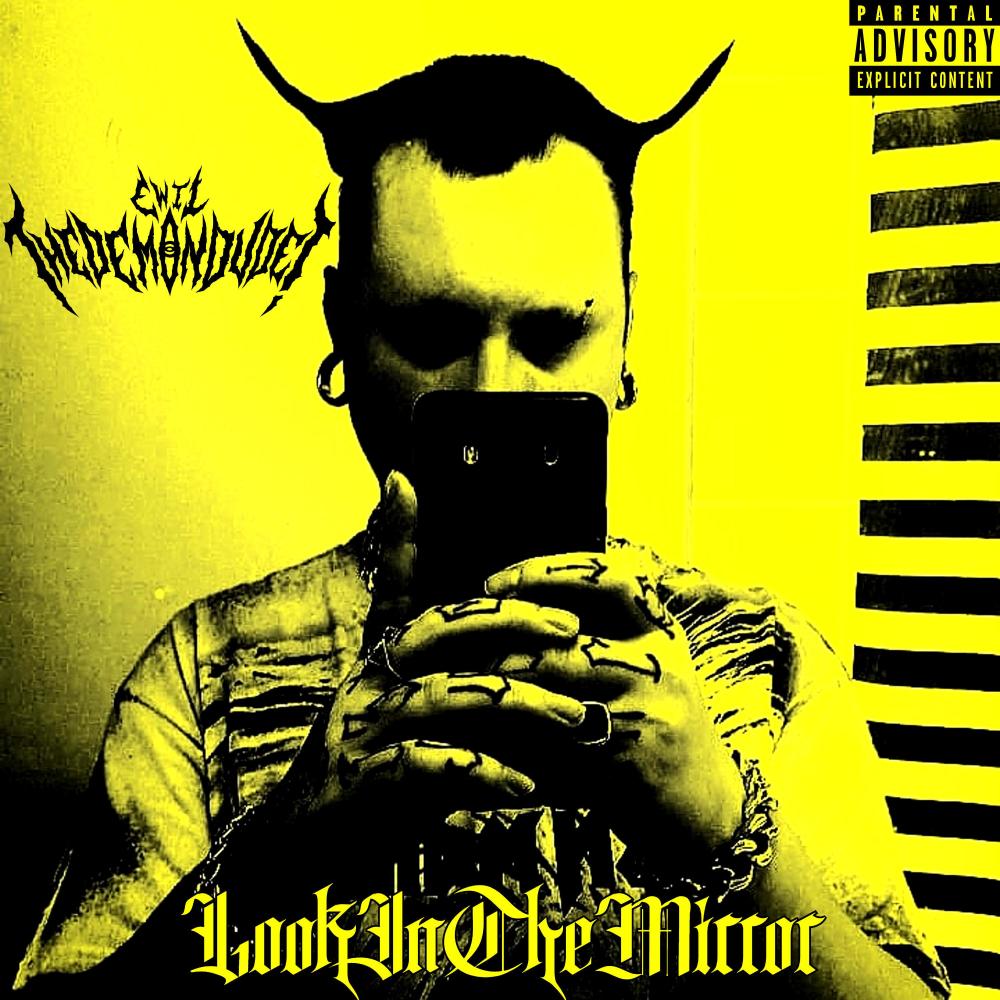 LookInTheMirror (Explicit)