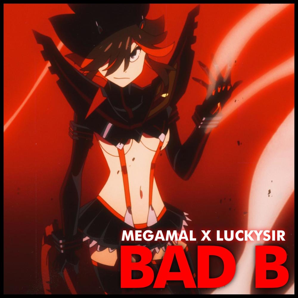 Bad B (Ryuko Rap) (feat. LuckySir)
