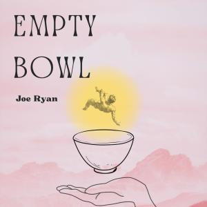 Joe Ryan的專輯Empty Bowl (One-man-band + bass and lead)