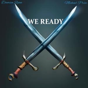 อัลบัม We Ready!! (Explicit) ศิลปิน Michael Price