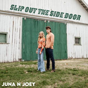 Album Slip Out The Side Door oleh Juna N Joey