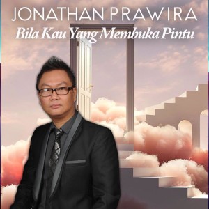Dengarkan Bila Kau Yang Membuka Pintu lagu dari Jonathan Prawira dengan lirik