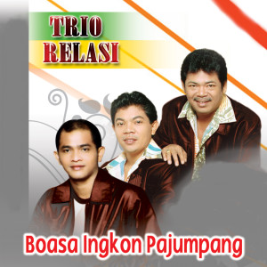 Trio Relasi的專輯Boasa Ingkon Pajumpang