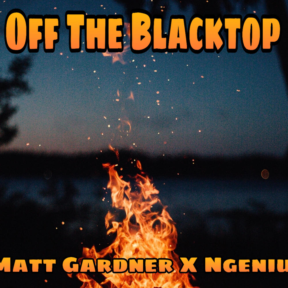 Off The Blacktop (feat. Ngenius) (Explicit)