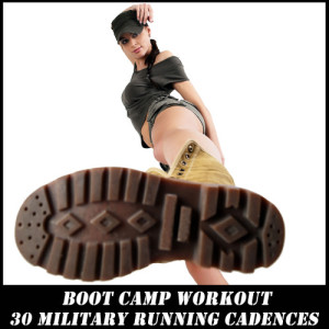 Boot Camp Workout: 30 Military Running Cadences