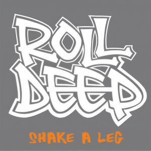 ดาวน์โหลดและฟังเพลง Shake A Leg (Radio Edit) พร้อมเนื้อเพลงจาก Roll Deep