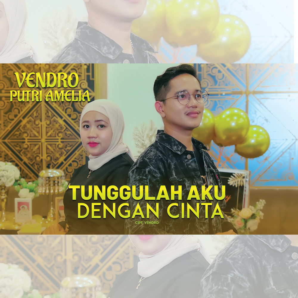 Tunggulah Aku Dengan Cinta