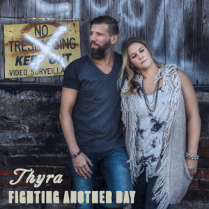 ดาวน์โหลดและฟังเพลง Fighting Another Day (其他) พร้อมเนื้อเพลงจาก Thyra