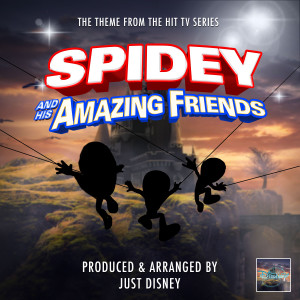 Just Disney的專輯Spidey and His Amazing Friends Main Theme (From "Spidey and His Amazing Friends")