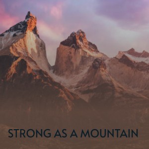 Album Strong as a Mountain from 