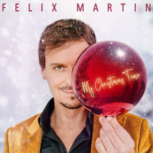 Felix Martin的專輯My Christmas Time