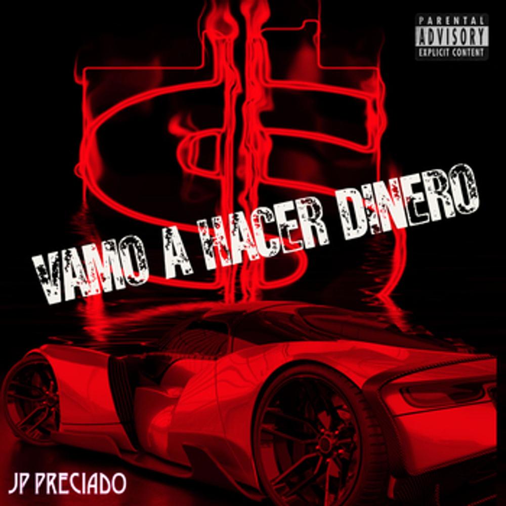 Vamo' a Hacer Dinero (Explicit)