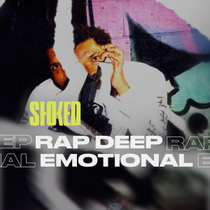 อัลบัม Rap Deep Emotional by STOKED (Explicit) ศิลปิน Various