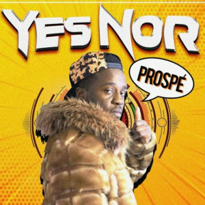 PROSPÉ的專輯Yes Nor