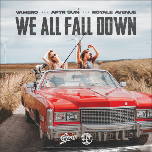 收聽Vamero的We All Fall Down歌詞歌曲