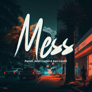 Dengarkan Mess lagu dari Pansil dengan lirik