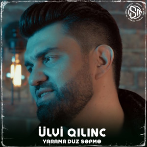 Listen to Yarama Duz Səpmə song with lyrics from Ülvi Qılınc