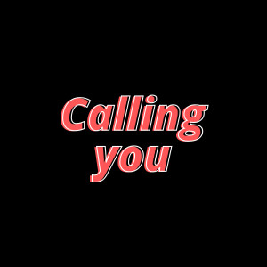 ดาวน์โหลดและฟังเพลง CALLING YOU พร้อมเนื้อเพลงจาก El Drago