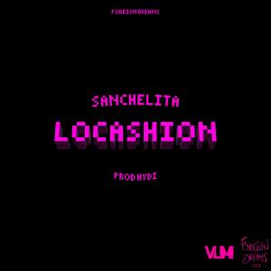收聽HYDI的Locashion (feat. SANCHELITA) (Explicit)歌詞歌曲