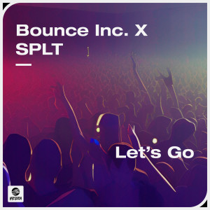 Bounce Inc.的專輯Let's Go